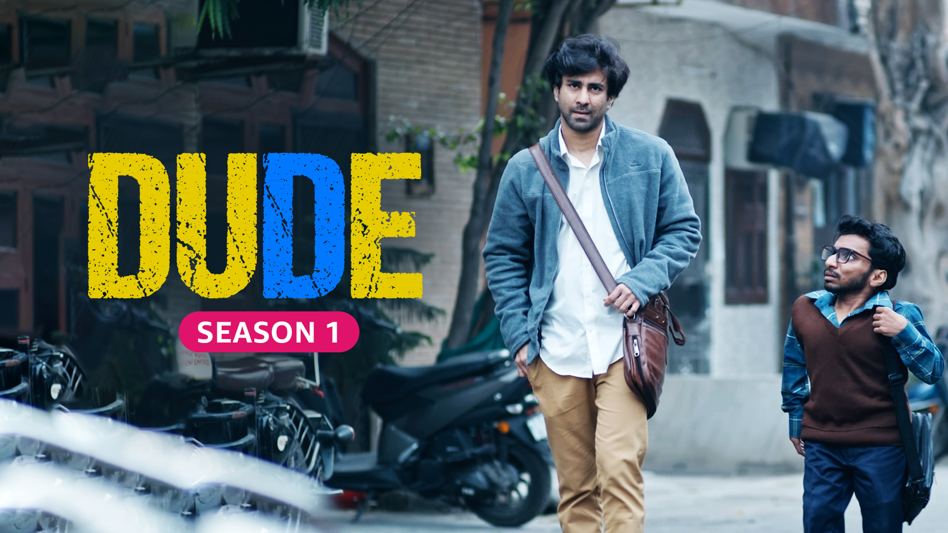 Dude Season 01 Episode 1