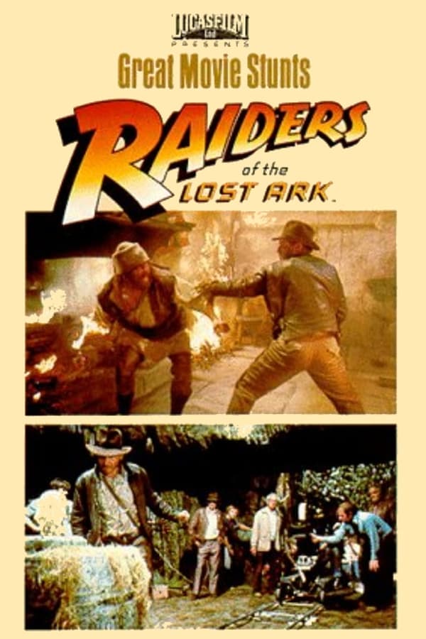 Great Movie Stunts: Raiders of the Lost Ark (1981)