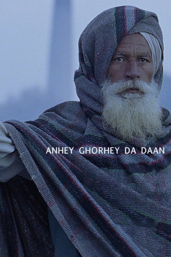 Anhey Ghorhey Da Daan (2011)