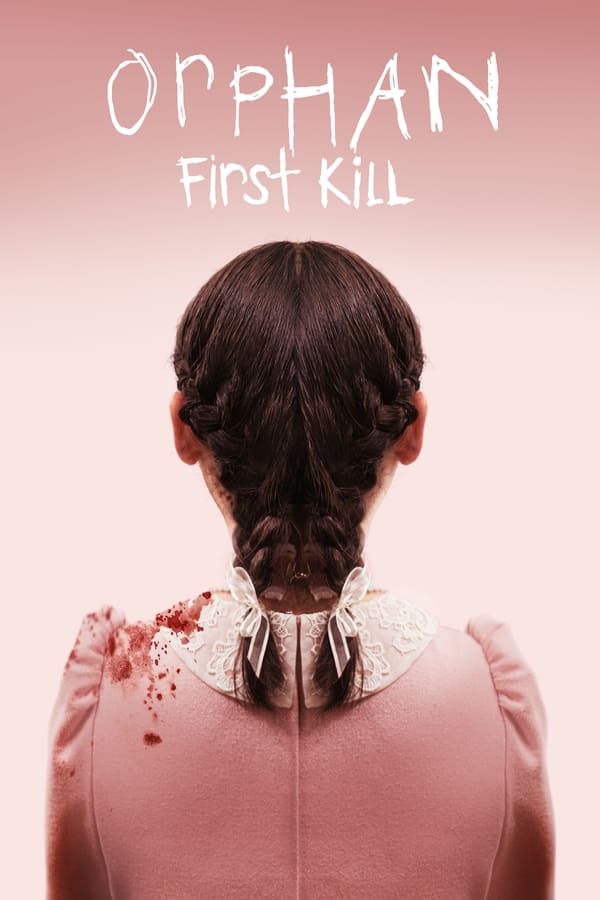 Orphan: First Kill (2022)