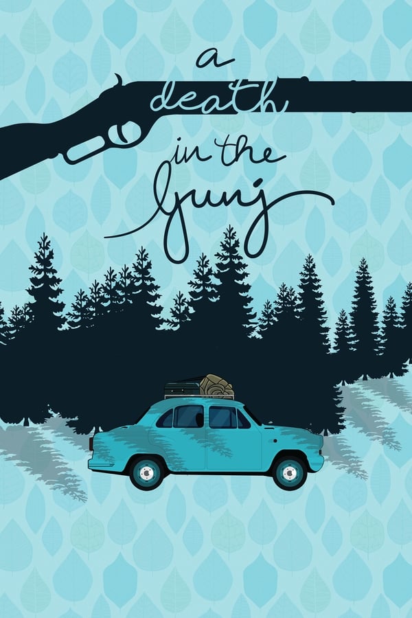 A Death in the Gunj (2017)